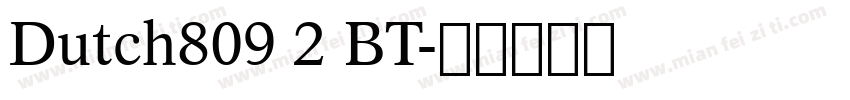 Dutch809 2 BT字体转换